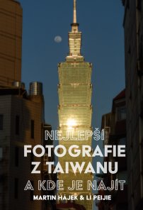 Pevná vazba: Nejlepší fotografie z Taiwanu a kde je najít book cover