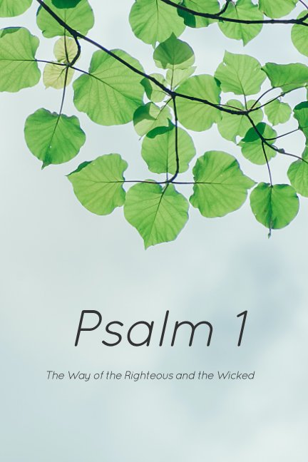 View Psalm 1 by Joelle Campbell