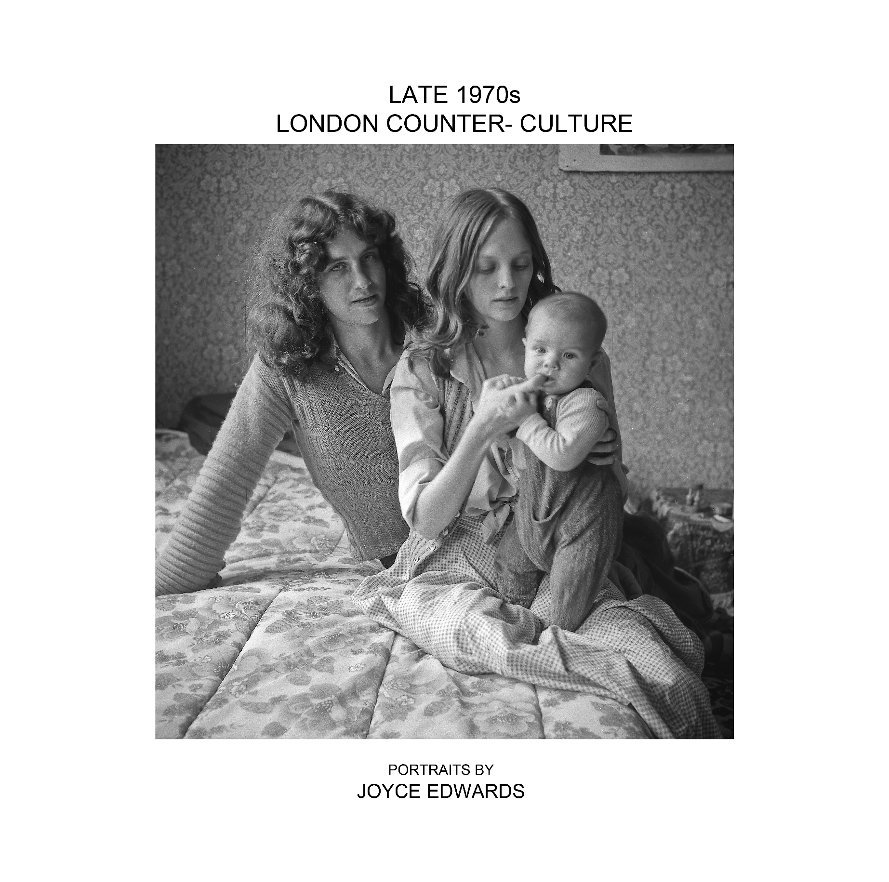 View Late 1970s London Counter Culture by Joyce Edwards