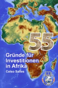 55 Gründe für Investitionen in Afrika - Celso Salles book cover