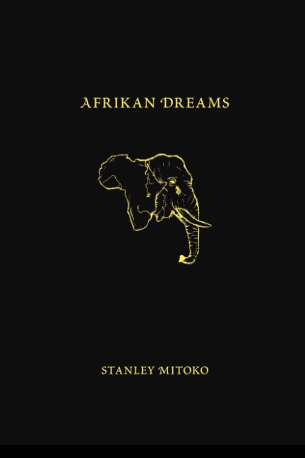 Visualizza Afrikan Dreams di Stanley Mitoko