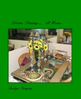 Divine Dining...at Home book cover