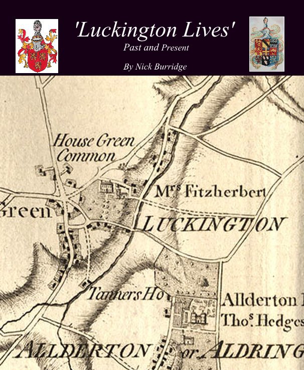 View 'Luckington Lives' Past and Present by Nick Burridge