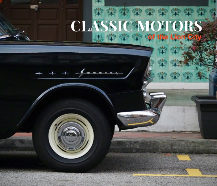 Visualizza Classic Motors Of The Lion City (Holden FB Special Cover) di LINUS LIM
