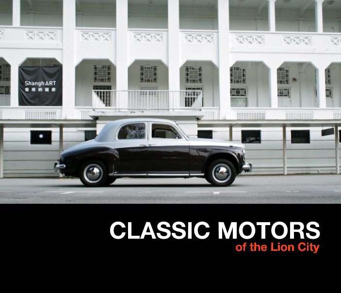 Bekijk Classic Motors Of The Lion City (Rover P4 60 Cover) op LINUS LIM