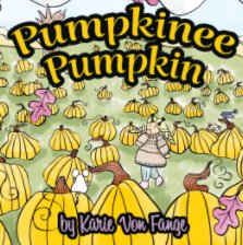 Pumpkinee Pumpkin book cover