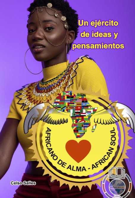 Ver Africano de Alma - Un ejército de ideas y pensamientos - Celso Salles por Celso Salles