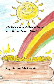 Rebecca's Adventure on Rainbow End book cover