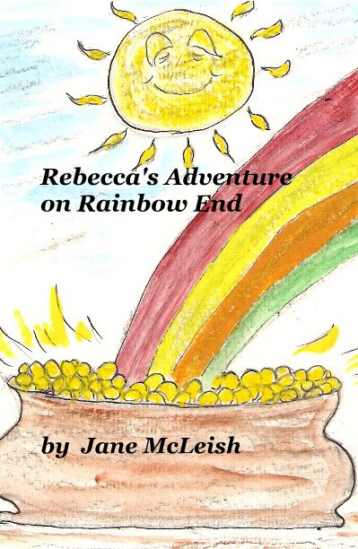 Ver Rebecca's Adventure on Rainbow End por Jane McLeish