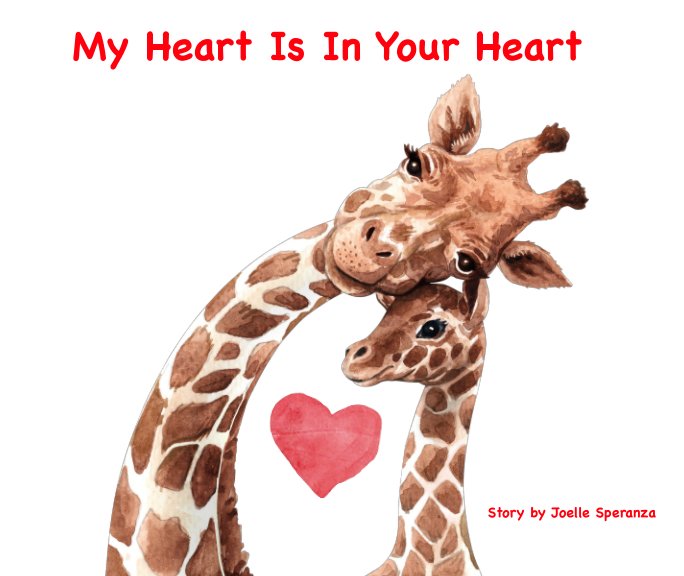 View My Heart Is In Your Heart by Joelle Speranza