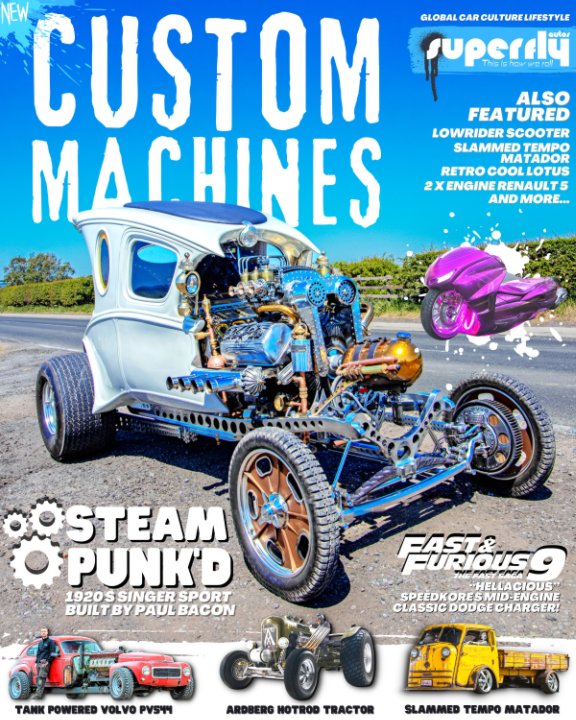 Visualizza SuperFly Autos Custom Machines Volume One di Tony and Carmen Matthews
