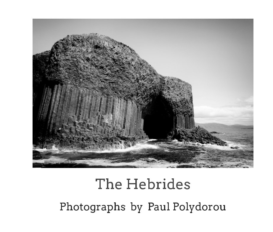 View The Hebrides by Paul Polydorou