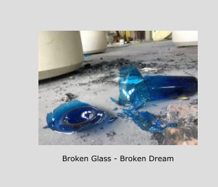 Broken Glass - Broken Dream book cover