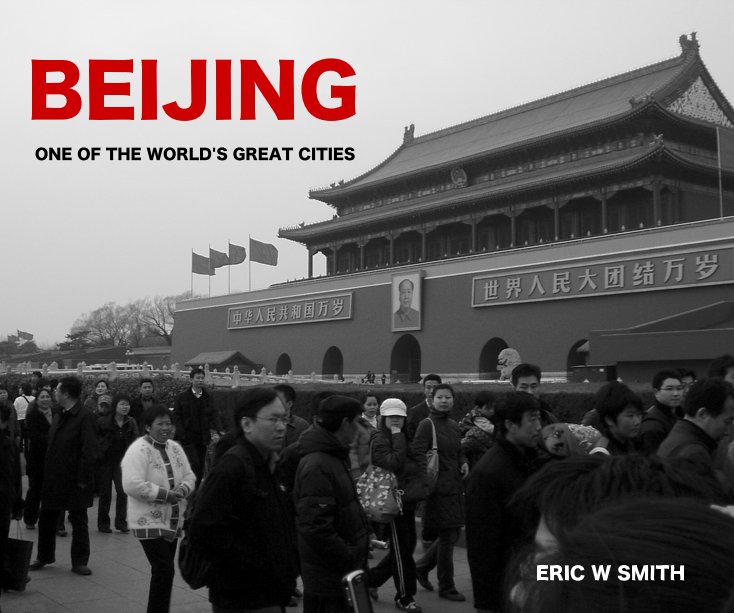 View BEIJING by ERIC W SMITH