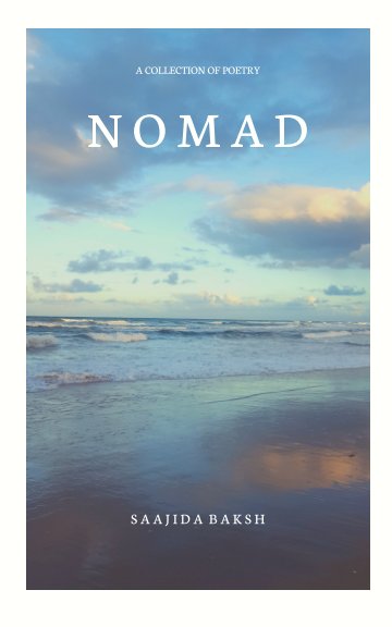 View Nomad by Saajida Baksh