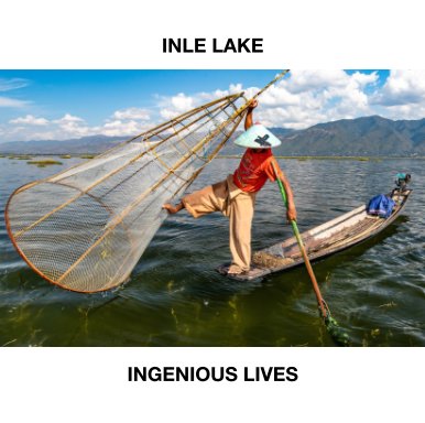 Inle Lake Ingenious Lives book cover