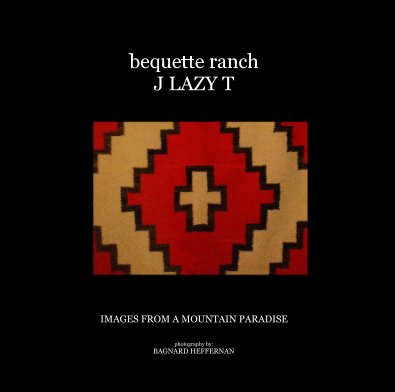 bequette ranch J LAZY T book cover