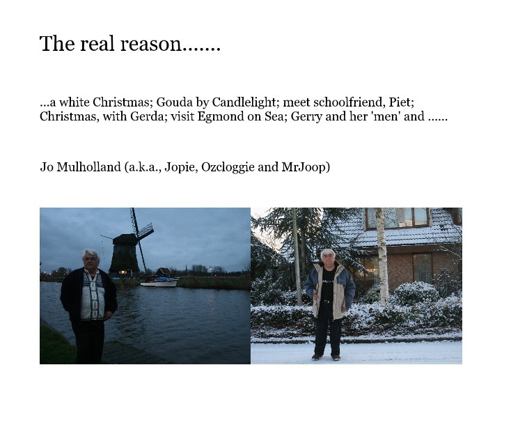 View The real reason....... by Jo Mulholland (a.k.a., Jopie, Ozcloggie and MrJoop)