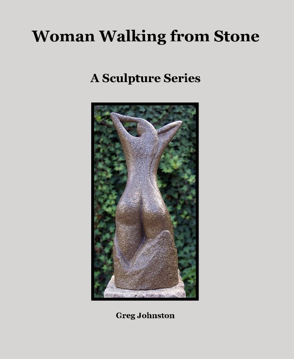 Ver Woman Walking from Stone por Greg Johnston