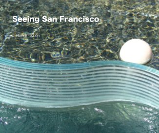 Seeing San Francisco book cover