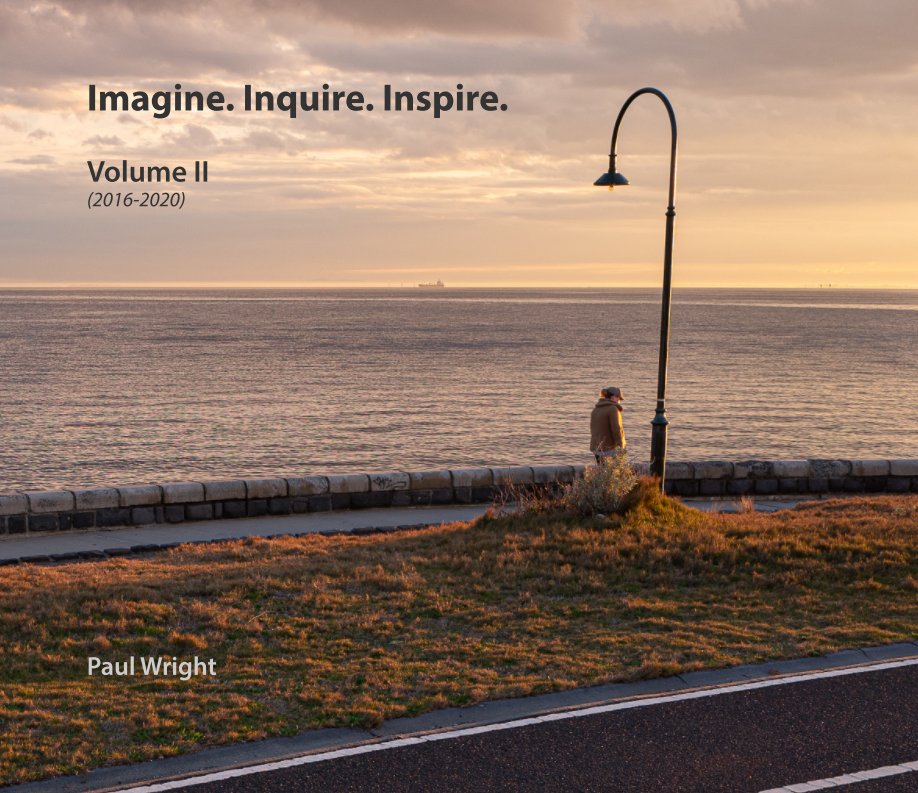 View Imagine. Inquire. Inspire. by Paul Wright