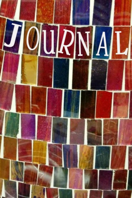 View Glass Tiles Journal by Gypsie M. Holley