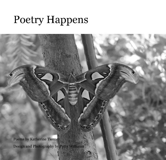 View Poetry Happens by Design and Photography by Patty Williams