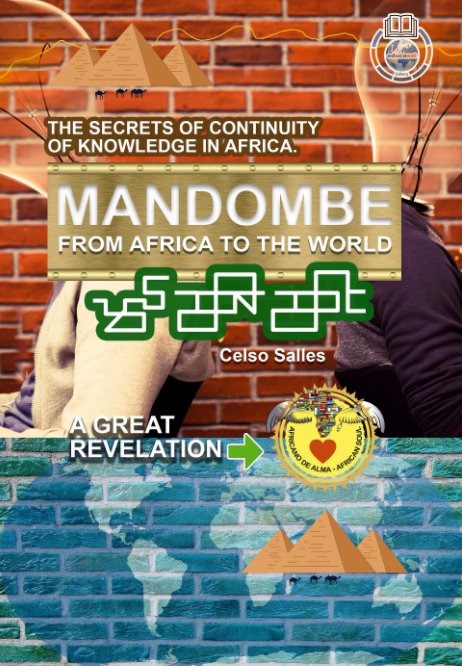 View MANDOMBE - From Africa to the World - A GREAT REVELATION. by Celso Salles