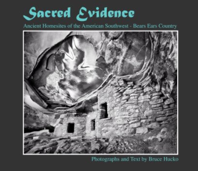 Sacred Evidence: Ancient Homescapes of the American Southwest book cover