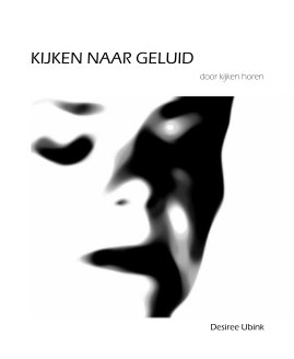 KIJKEN NAAR GELUID book cover