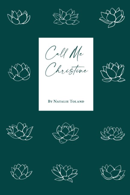View Call Me Christine by Natalie Toland
