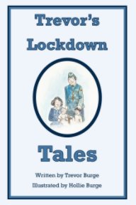 Trevor's Lockdown Tales - Large Text Version book cover