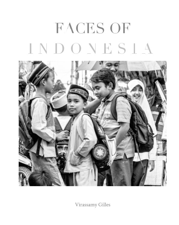 Bekijk Faces Of Indonesia op Virassamy Gilles