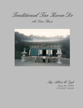 Traditional Taekwondo-Karate 4th Dan Thesis book cover