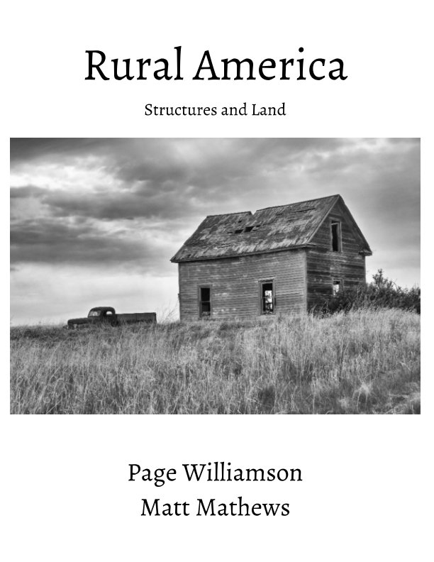 View Rural America by Page Williamson, Matt Mathews