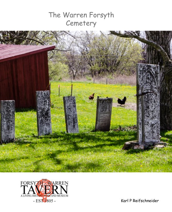 Ver The Warren-Forsyth Cemetery por Karl P Reifschneider