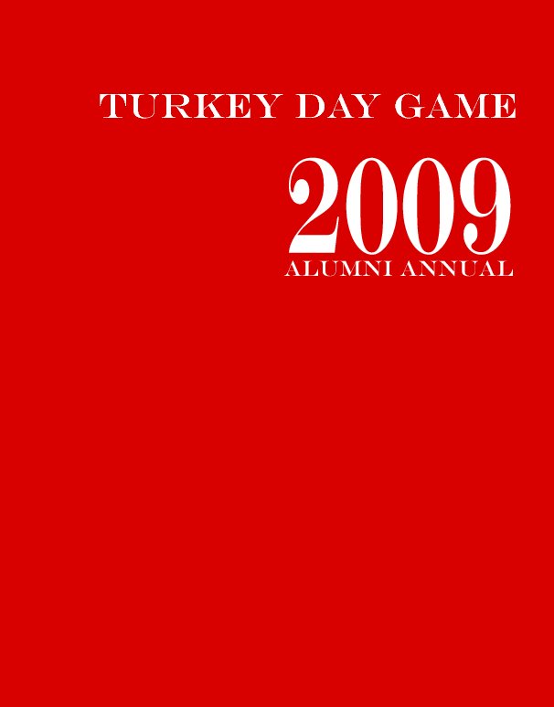 Turkey Day Game Alumni Annual 2009 hardcover nach Shawn Buchanan Greene anzeigen