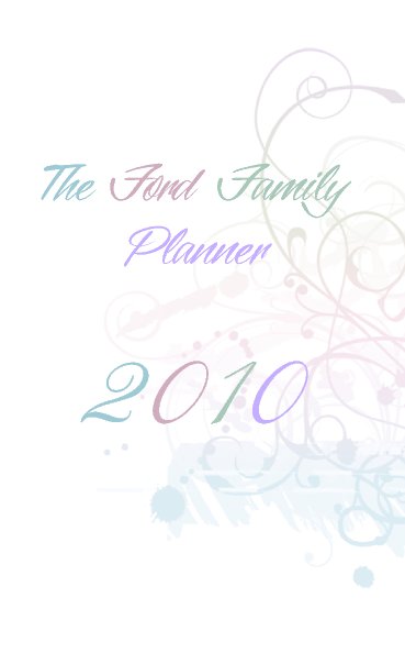 View The Ford Family Planner by Sally Ford