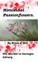 Homicidal Passionflowers book cover