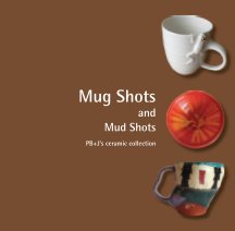 MUG shots and MUD shots book cover