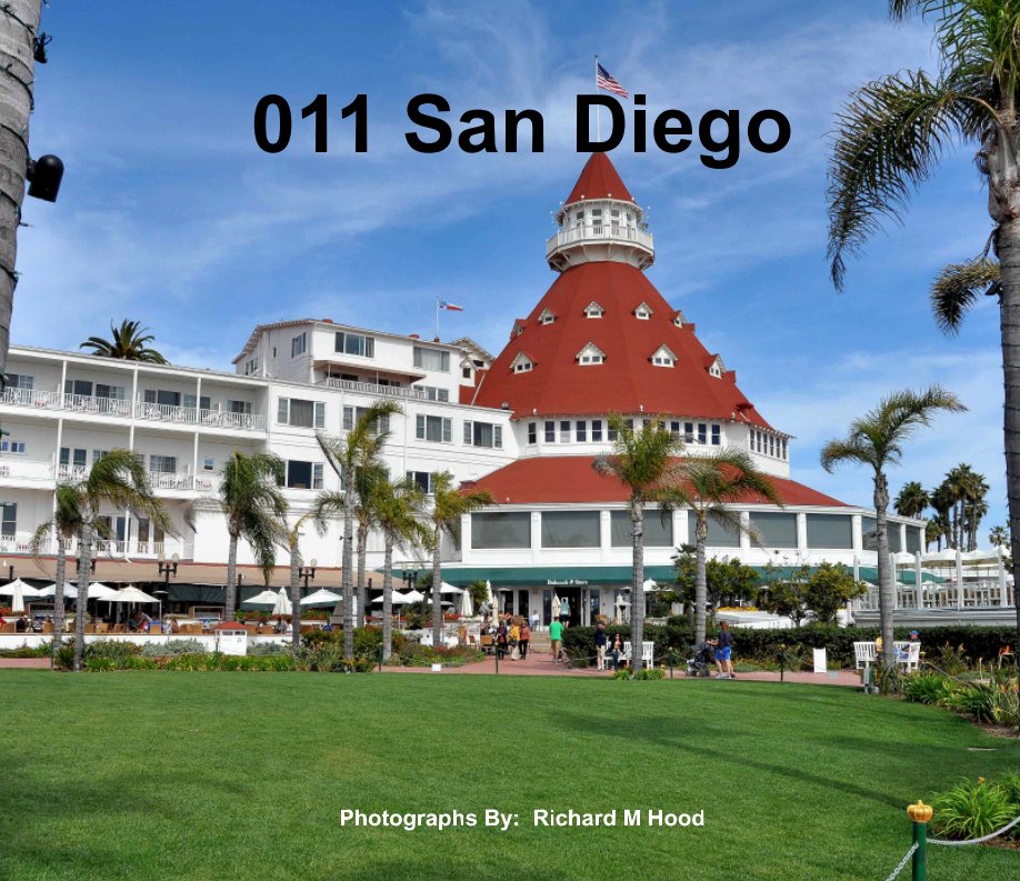 Ver 011 San Diego por Richard M Hood