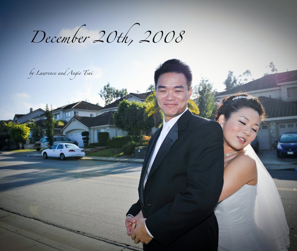 December 20th, 2008 nach Lawrence and Angie Tsai anzeigen