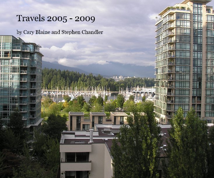 View Travels 2005 - 2009 by SteveandCary