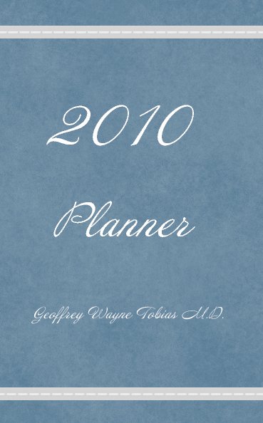 View Dr. Tobias - 2010 Planner by Platte Productions