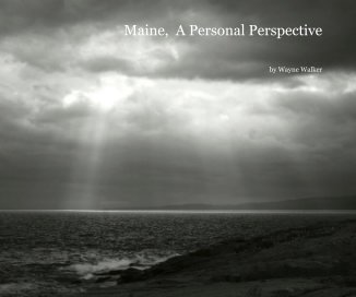 Maine, A Personal Perspective book cover