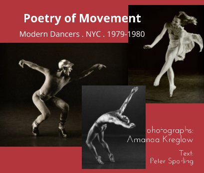 Poetry Of Movement . Modern Dancers . NYC . 1978-1980 (Large Format, 13x11) book cover