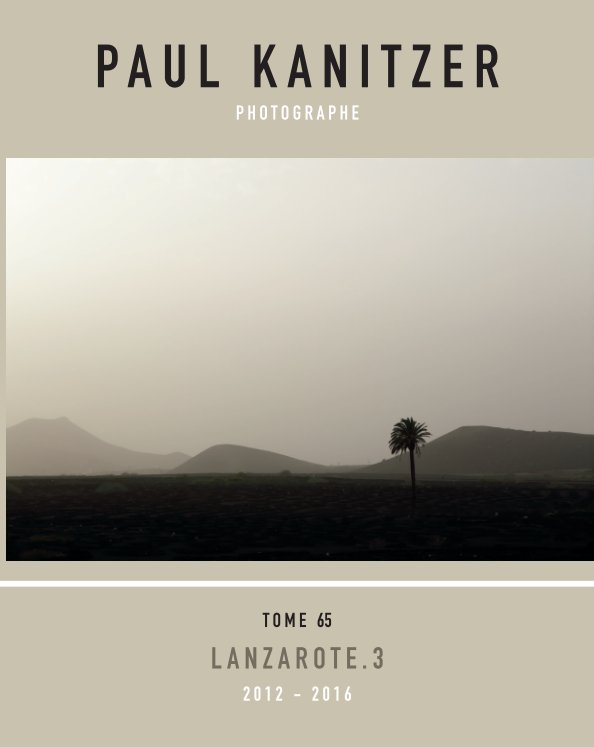 View T65 Lanzarote. 3 by Paul KANITZER