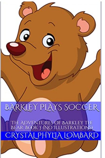 View Barkley Plays Soccer by Crystal Phylia Lombard