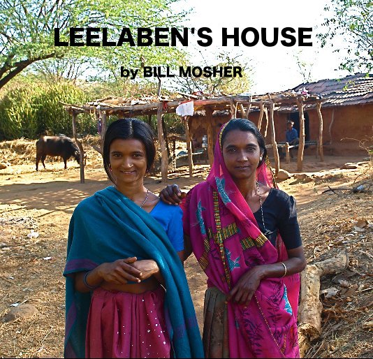 View LEELABEN'S HOUSE by BILL MOSHER