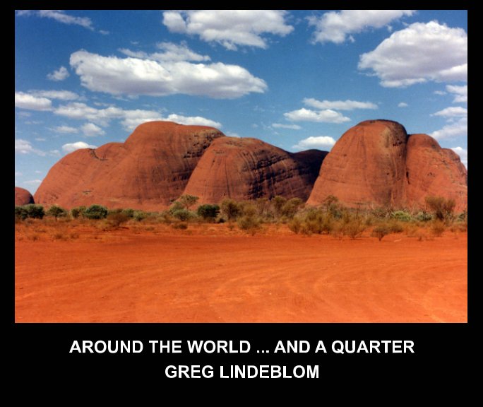 View Around the World and a Quarter by Greg Lindeblom
